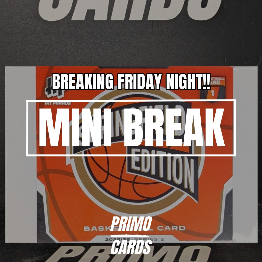 BREAKING FRIDAY NIGHT - MINI BREAK 7245